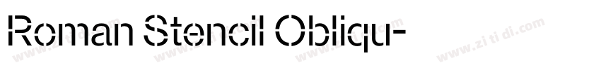 Roman Stencil Obliqu字体转换
